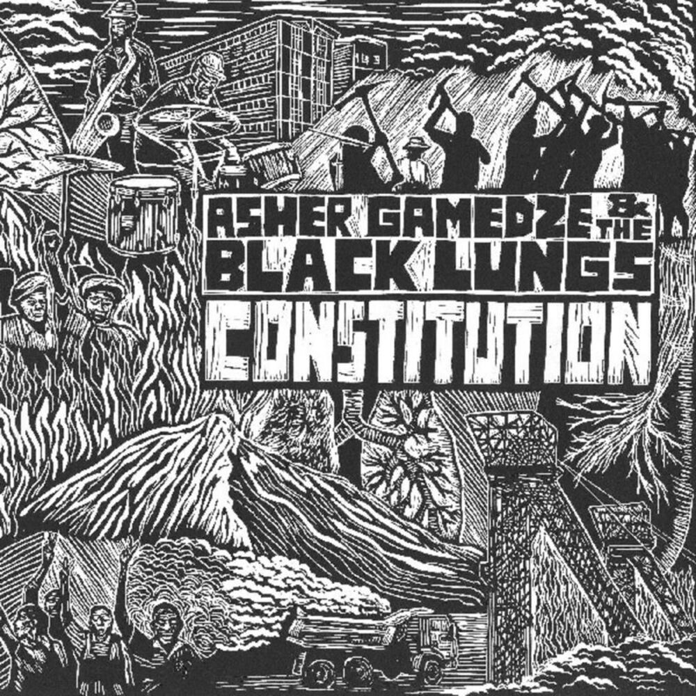 Asher Gamedze & The Black Lungs - Constitution  LP LP